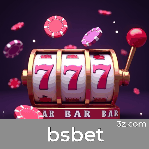 Bsbet: Seu Cassino Online Seguro e Profissional